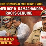 ಮಾಜಿ ಡಿಜಿಪಿ ಕೆ. ರಾಮಚಂದ್ರ ರಾವ್ ವಿಡಿಯೊ “ಅಸಲಿ”: ನೋಟಿಸ್ ಜಾರಿ, ಇಲಾಖಾ ತನಿಖೆ ಆರಂಭ