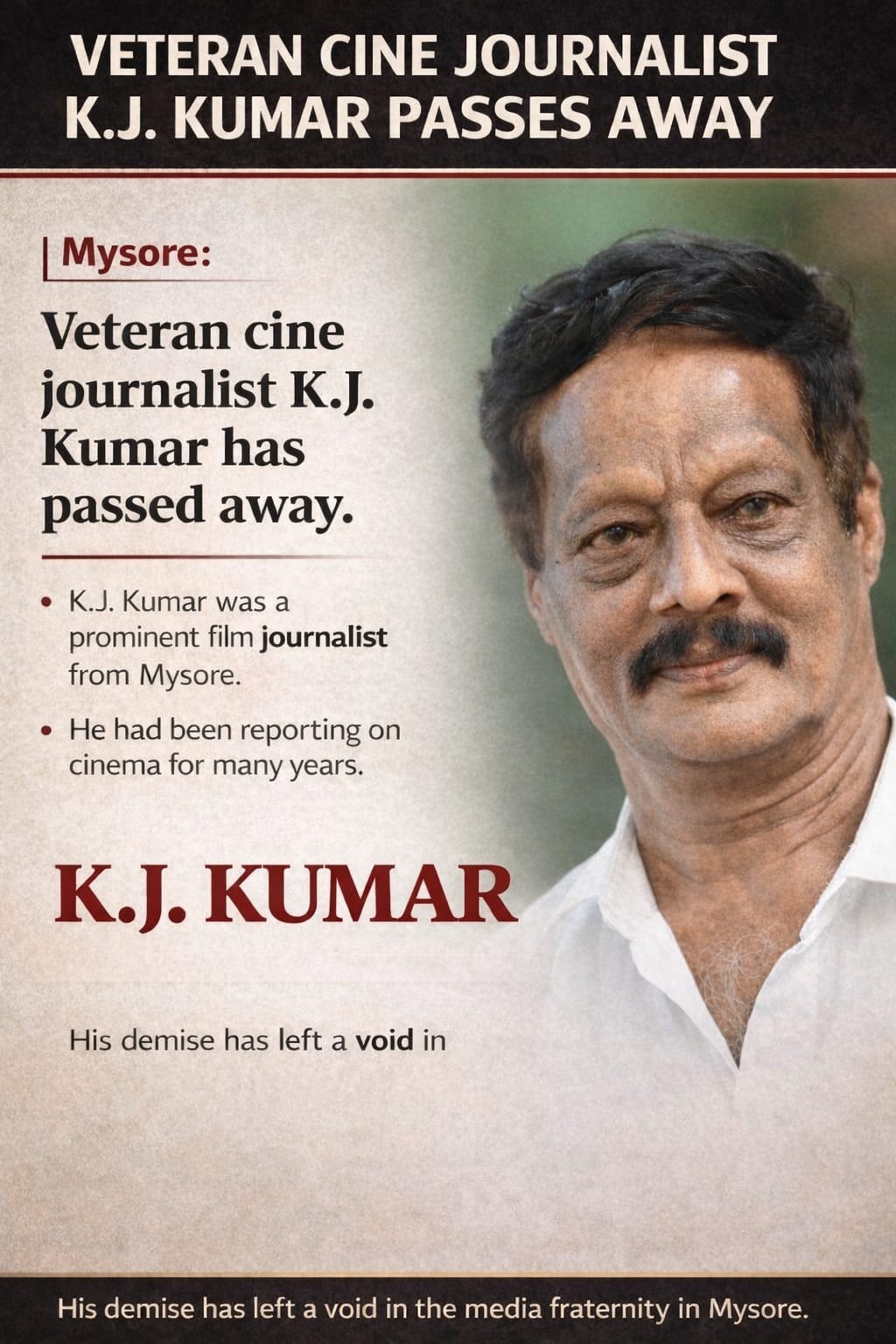 ಹಿರಿಯ ಪತ್ರಕರ್ತ ಕೆ ಜೆ. ಕುಮಾರ್ ನಿಧನ: ಇಂದು ಅಂತ್ಯಕ್ರಿಯೆ