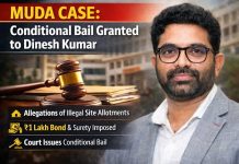 ಮುಡಾ ಪ್ರಕರಣ: ದಿನೇಶ್ ಕುಮಾರ್ ಗೆ ಷರತ್ತುಬದ್ಧ ಜಾಮೀನು