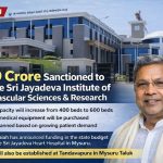 ರಾಜ್ಯ ಬಜೆಟ್: ಮೈಸೂರು ಜಯದೇವ ಆಸ್ಪತ್ರೆ ಉನ್ನತೀಕರಣಕ್ಕೆ 180 ಕೋಟಿ ರೂ. ಅನುದಾನ