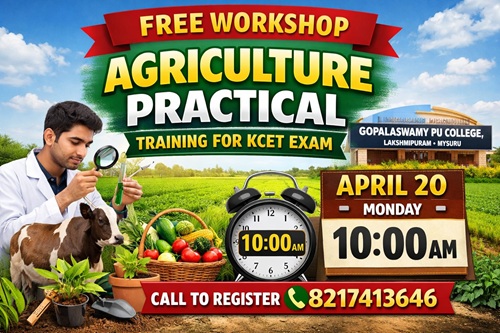 ಕೃಷಿ ಪ್ರಾಯೋಗಿಕ (Agriculture Practical) ಪರೀಕ್ಷೆ: ವಿದ್ಯಾರ್ಥಿಗಳಿಗಾಗಿ ಉಚಿತ ತರಬೇತಿ ಕಾರ್ಯಾಗಾರ.