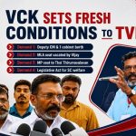 ತಮಿಳುನಾಡಿನಲ್ಲಿ ಸರ್ಕಾರ ರಚನೆಗೆ ಕಸರತ್ತು: DCM ಹುದ್ದೆ, ಪ್ರಮುಖ ಖಾತೆಗೆ ಬೇಡಿಕೆಯಿಟ್ಟ VCK