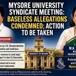 ಆಧಾರ ರಹಿತ ಆರೋಪ: ಟಿ.ಆರ್ ಚಂದ್ರಶೇಖರ್ ವಿರುದ್ದ ಕ್ರಮಕ್ಕೆ ಮೈಸೂರು ವಿವಿ ಸಿಂಡಿಕೇಟ್ ಸಭೆಯಲ್ಲಿ ತೀರ್ಮಾನ
