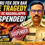 “JUST KANNADA” ಸರಣಿ ವರದಿ : ಫಾಕ್ಸ್ ಡೆನ್ ಬಾರ್ ಅಗ್ನಿ ದುರಂತ, ಕಡೆಗೂ ಅಬಕಾರಿ ಡಿಸಿ ನಾಗರಾಜಪ್ಪ ಅಮಾನತು.