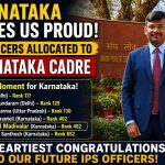 IPS ಕ್ಯಾಡರ್ ಹಂಚಿಕೆ: ಕರ್ನಾಟಕಕ್ಕೆ 6 ಅಧಿಕಾರಿಗಳ ಆಯ್ಕೆ