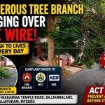 ವಿದ್ಯುತ್ ತಂತಿಯ ಮೇಲೆ ನೇತಾಡುತ್ತಿರುವ ಅಪಾಯಕಾರಿ ಕೊಂಬೆ: ಅಧಿಕಾರಿಗಳ ನಿರ್ಲಕ್ಷ್ಯಕ್ಕೆ ಸಾರ್ವಜನಿಕರ ಆಕ್ರೋಶ