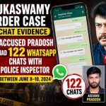 ರೇಣುಕಾಸ್ವಾಮಿ ಕೊಲೆ ಪ್ರಕರಣ: ಪೊಲೀಸ್ ಇನ್ಸ್ಪೆಕ್ಟರ್ ಜೊತೆ ಆರೋಪಿ ಪ್ರದೋಶ್ 122 ಬಾರಿ ವಾಟ್ಸಾಪ್ ಚಾಟ್