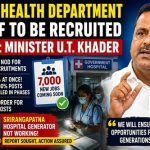 ಆರೋಗ್ಯ ಇಲಾಖೆಯಲ್ಲಿ 7,000 ಹುದ್ದೆಗಳ ನೇಮಕಾತಿಗೆ ಸಿಎಂ ಅಸ್ತು : ಸಚಿವ ಯು.ಟಿ. ಖಾದರ್