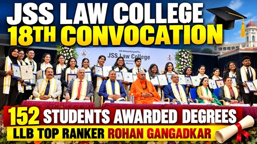 ಜೆಎಸ್ಎಸ್ ಕಾನೂನು ಕಾಲೇಜಿನ 18ನೇ ಪದವೀಧರ ದಿನಾಚರಣೆ: 152 ವಿದ್ಯಾರ್ಥಿಗಳಿಗೆ ಪದವಿ ಪ್ರದಾನ